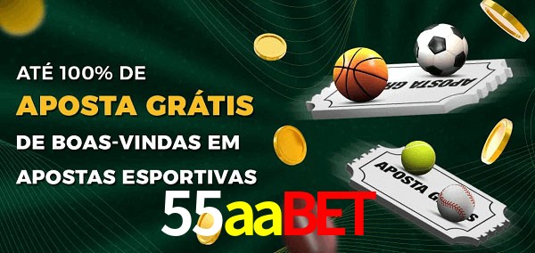 55aabet Ate 100% de Aposta Gratis